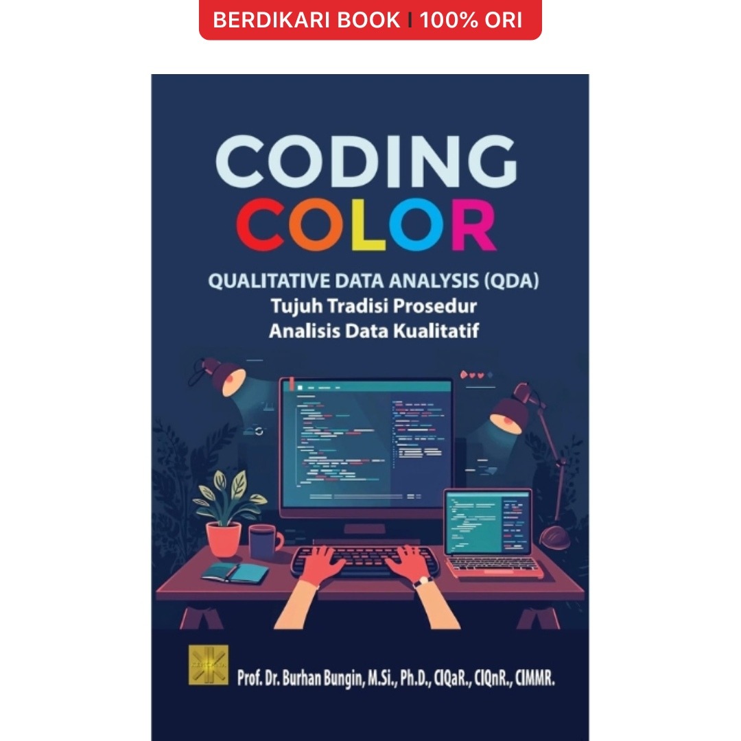 Coding Color Qualitative Data Analysis-Qda Tujuh Tradisi Prosedur Analisis Data Kualitatif - Prenadamedia