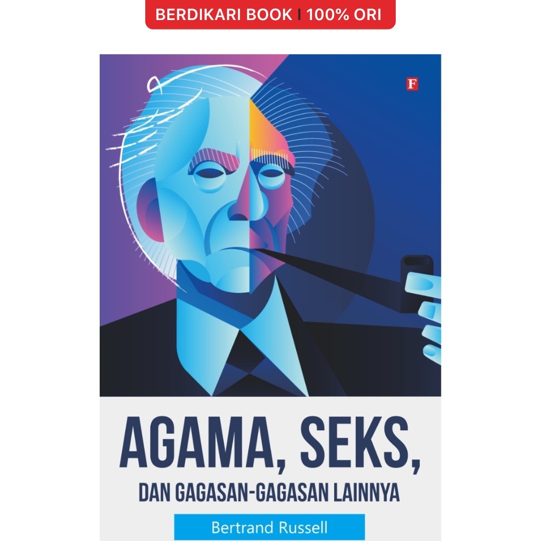 Russell; Agama, Seks, dan Gagasan-Gagasan Lainnya - Forum