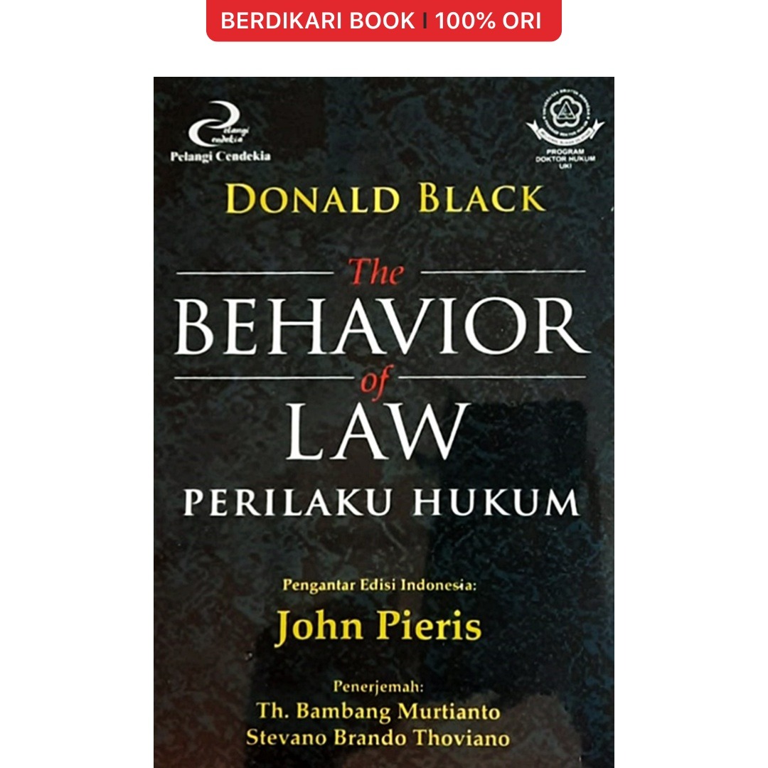 The Behavior of Law Perilaku Hukum - Buku Obor
