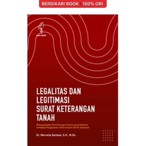 Image of Legalitas dan Legitimasi Surat Keterangan Tanah - Obor