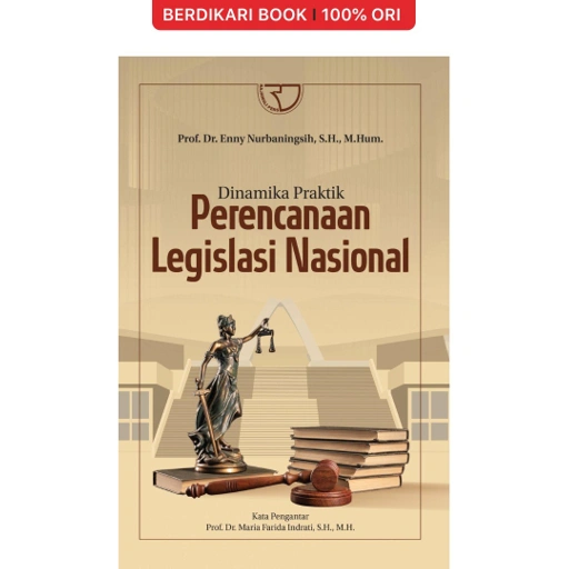 Image of Dinamika Praktik Perencanaan Legislasi Nasional – Enny Nurbaningsih - Rajawali Pers