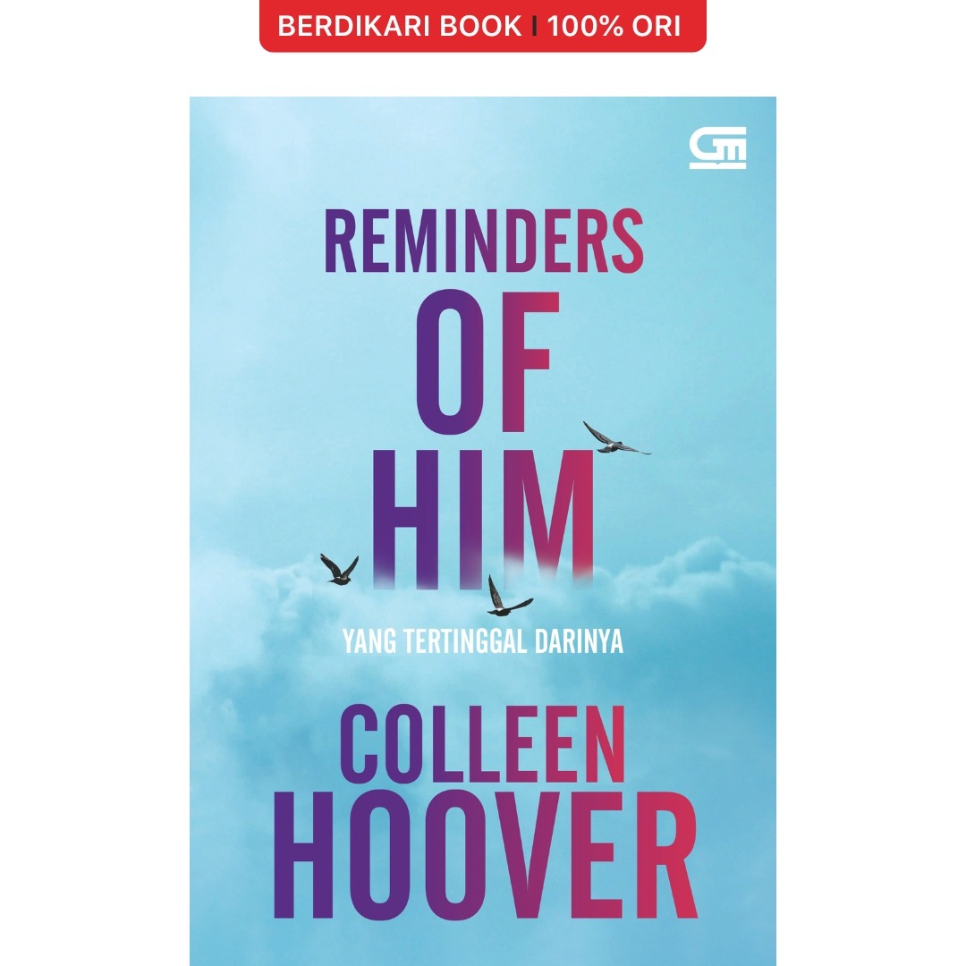 Yang Tertinggal Darinya (Reminders of Him) - Gramedia