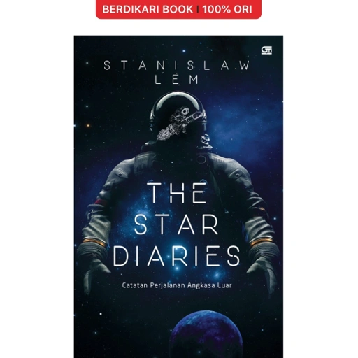 Image of The Star Diaries: Catatan Perjalanan Angkasa Luar (2024) - Gramedia