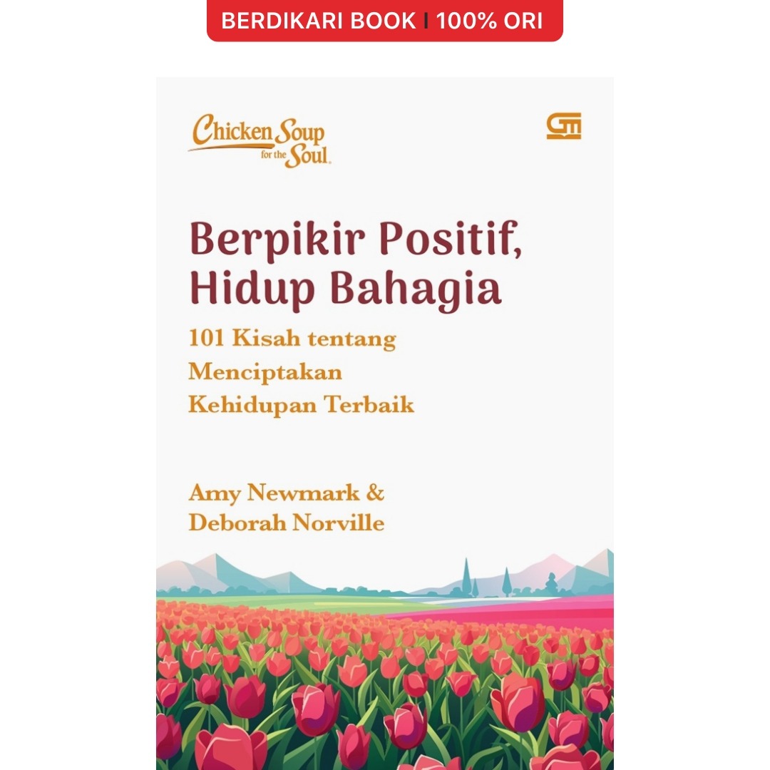Chicken Soup for the Soul Berpikir Positif Hidup Bahagia - Gramedia