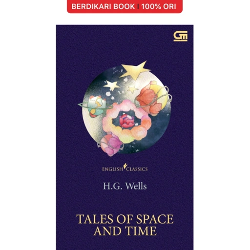 Image of H.G. Wells; English Classics: Tales of Space and Time - Gramedia