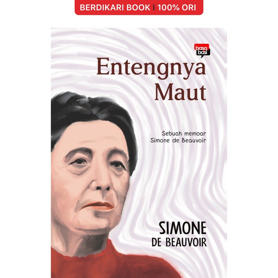 Entengnya Maut (Simone de Beauvoir) - Basabasi