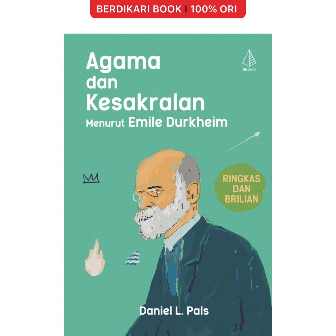 Agama dan Kesakralan Menurut Emile Durkheim - Diva Press