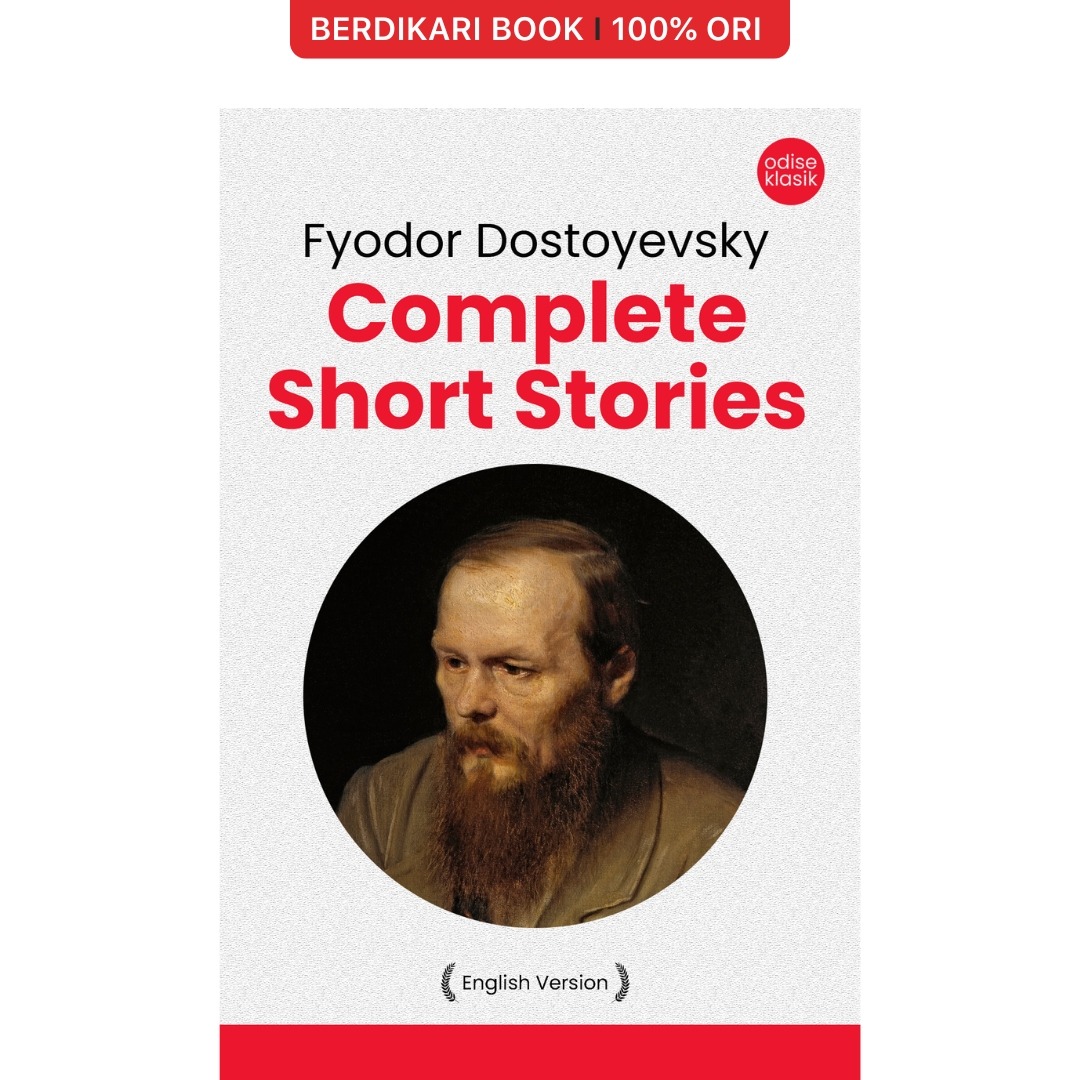 Complete Short Stories Fyodor Dostoevsky (English Version) - Odyssee
