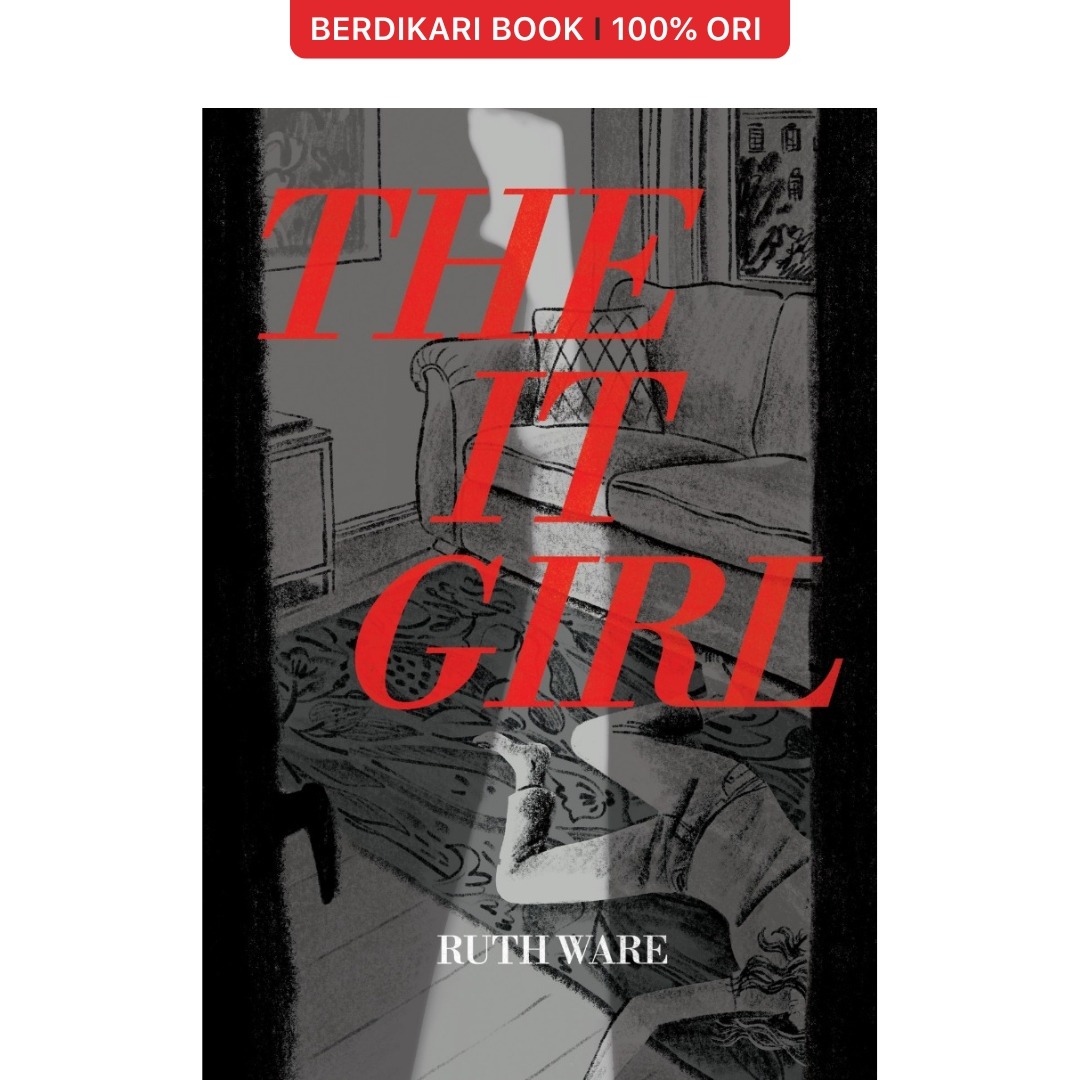 THE IT GIRL (Ruth Ware) - Mizan