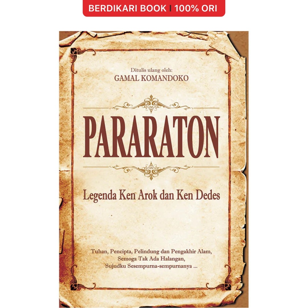 Pararaton Legenda Ken Arok dan Ken Dedes - Narasi