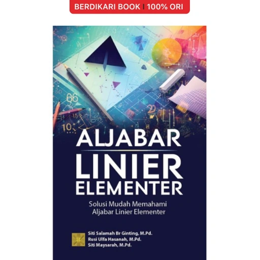 Image of Aljabar Linier Elementer: Solusi Mudah Memahami Aljabar Elementer - Prenadamedia