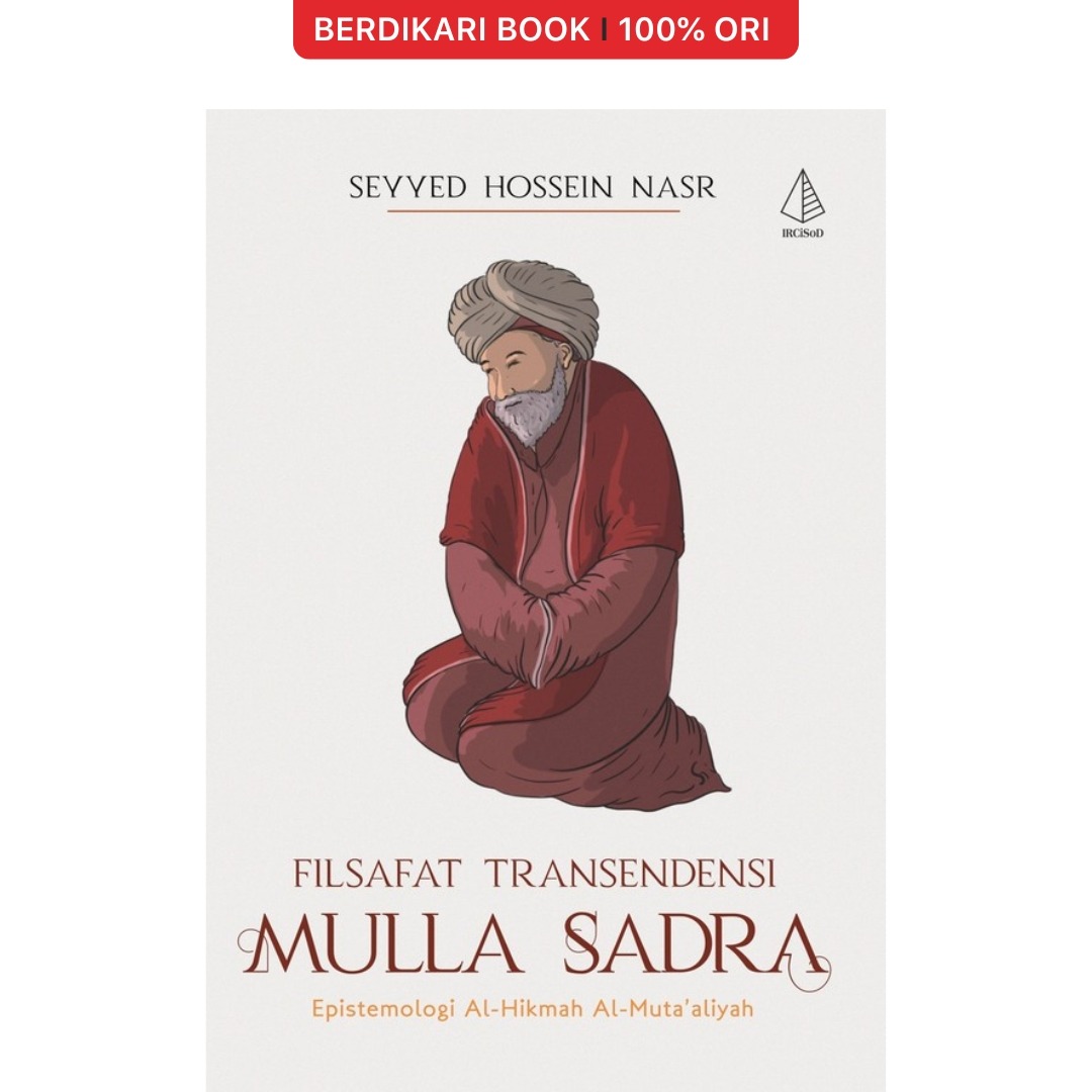 Filsafat Transendensi Mulla Sadra - Diva Press