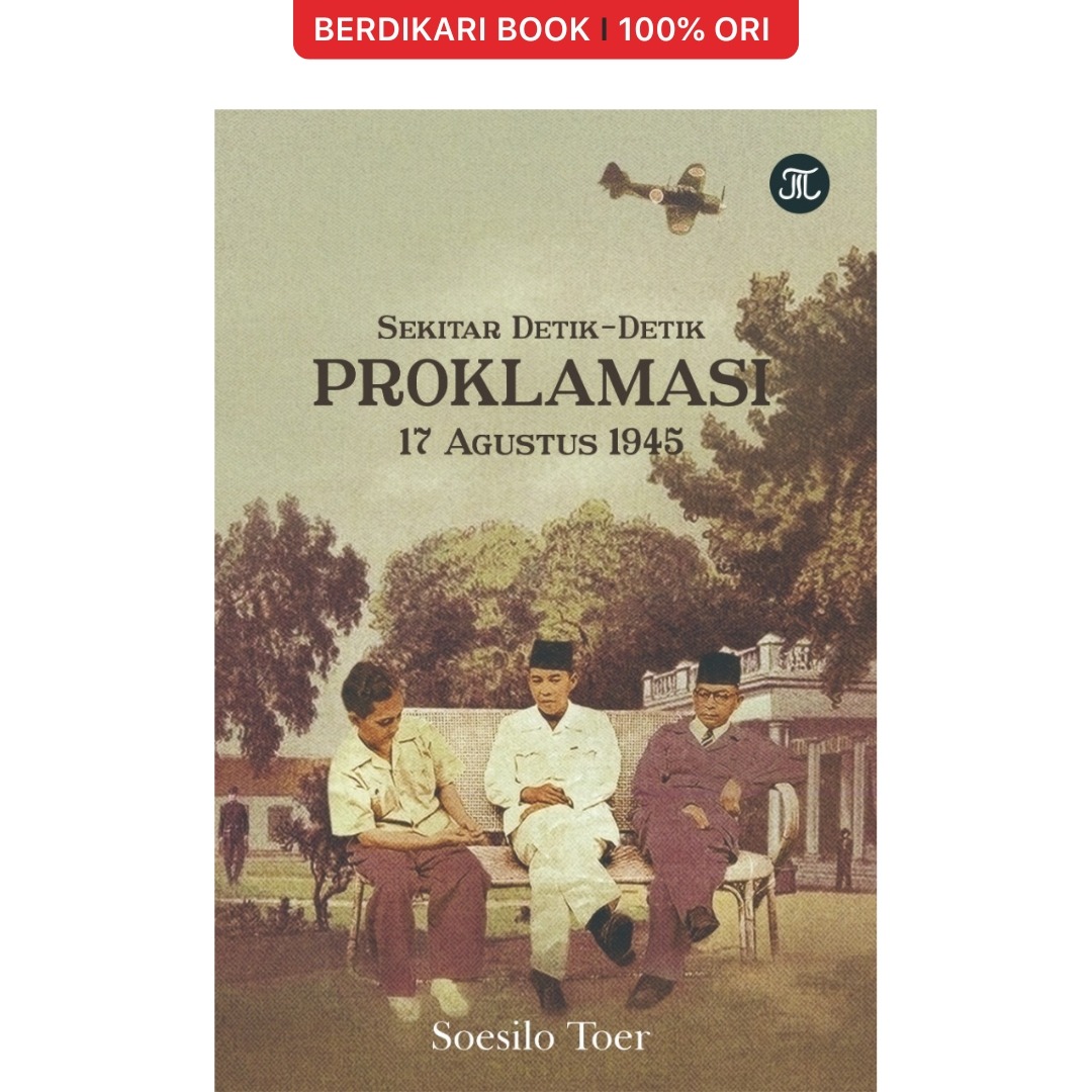 Sekitar Detik-Detik Proklamasi 17 Agustus 1945 - Pataba