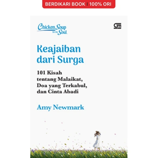 Image of Chicken Soup for the Soul: Keajaiban dari Surga - Gramedia