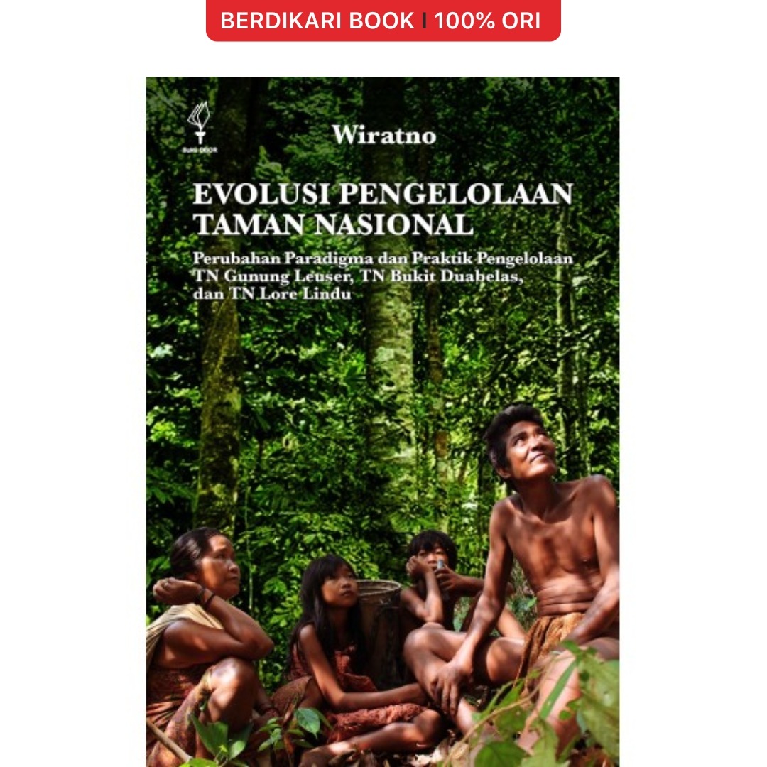 Evolusi Pengelolaan Taman Nasional - Buku Obor