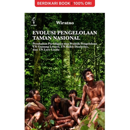 Evolusi Pengelolaan Taman Nasional - Buku Obor