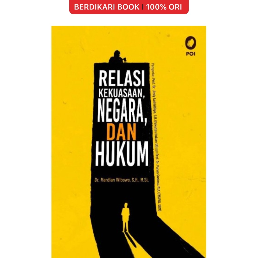 Relasi Kekuasaan, Negara, dan Hukum - Obor