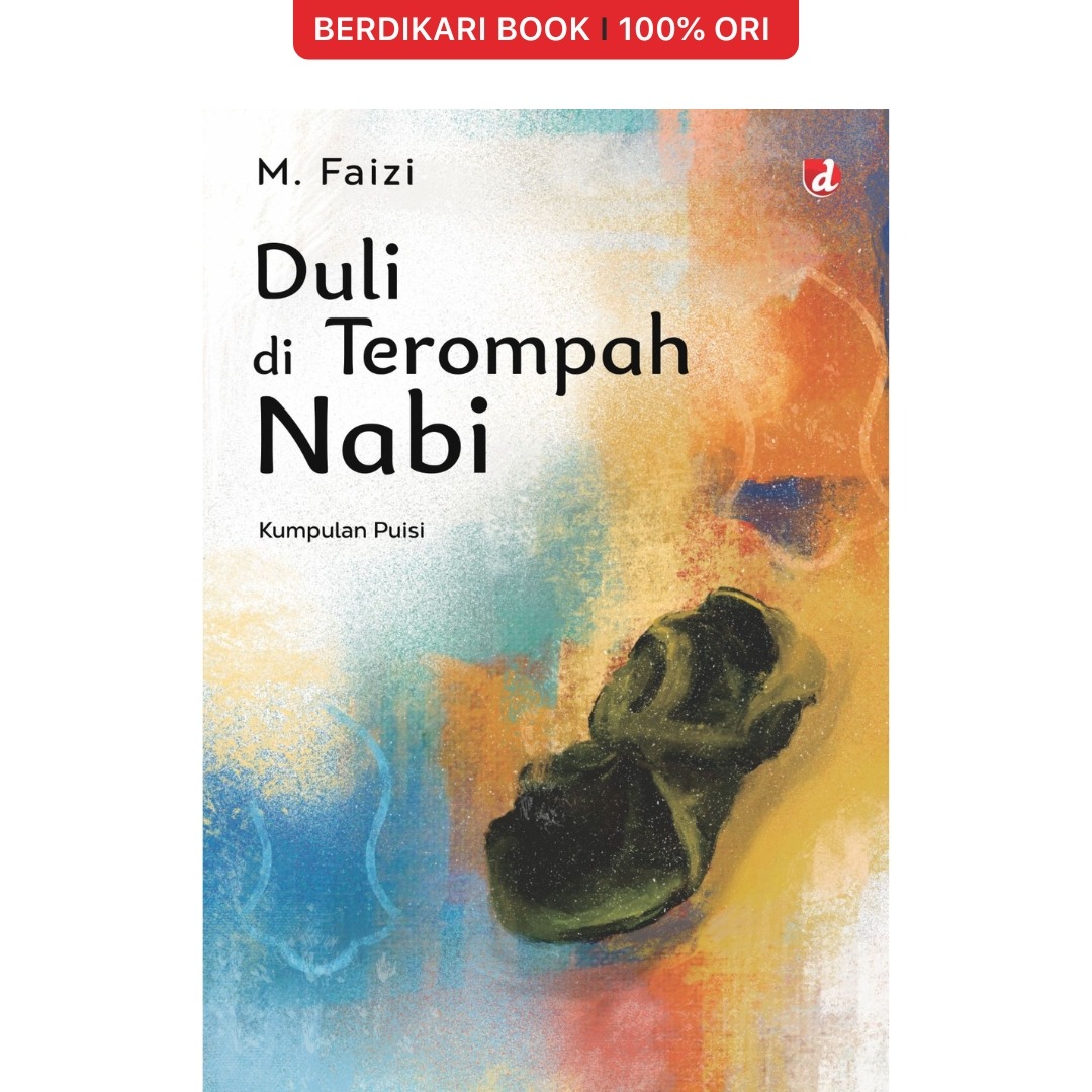 Duli di Terompah Nabi (M. Faizi) - Diva Press