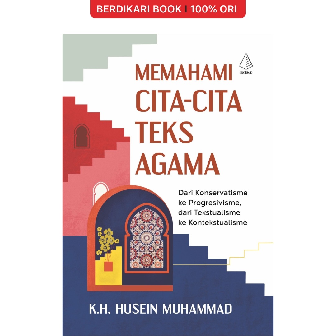 Memahami Cita-cita Teks Agama K.H. Husein Muhammad - Diva Press