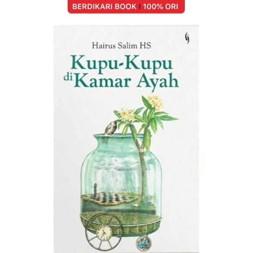 Image of Kupu Kupu di Kamar Ayah - Gading
