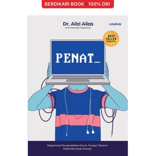 Image of PENAT Bagaimana Mengendalikan Emosi Tenaga Tekanan Ketika Beranjak Dewasa - Bumi Aksara