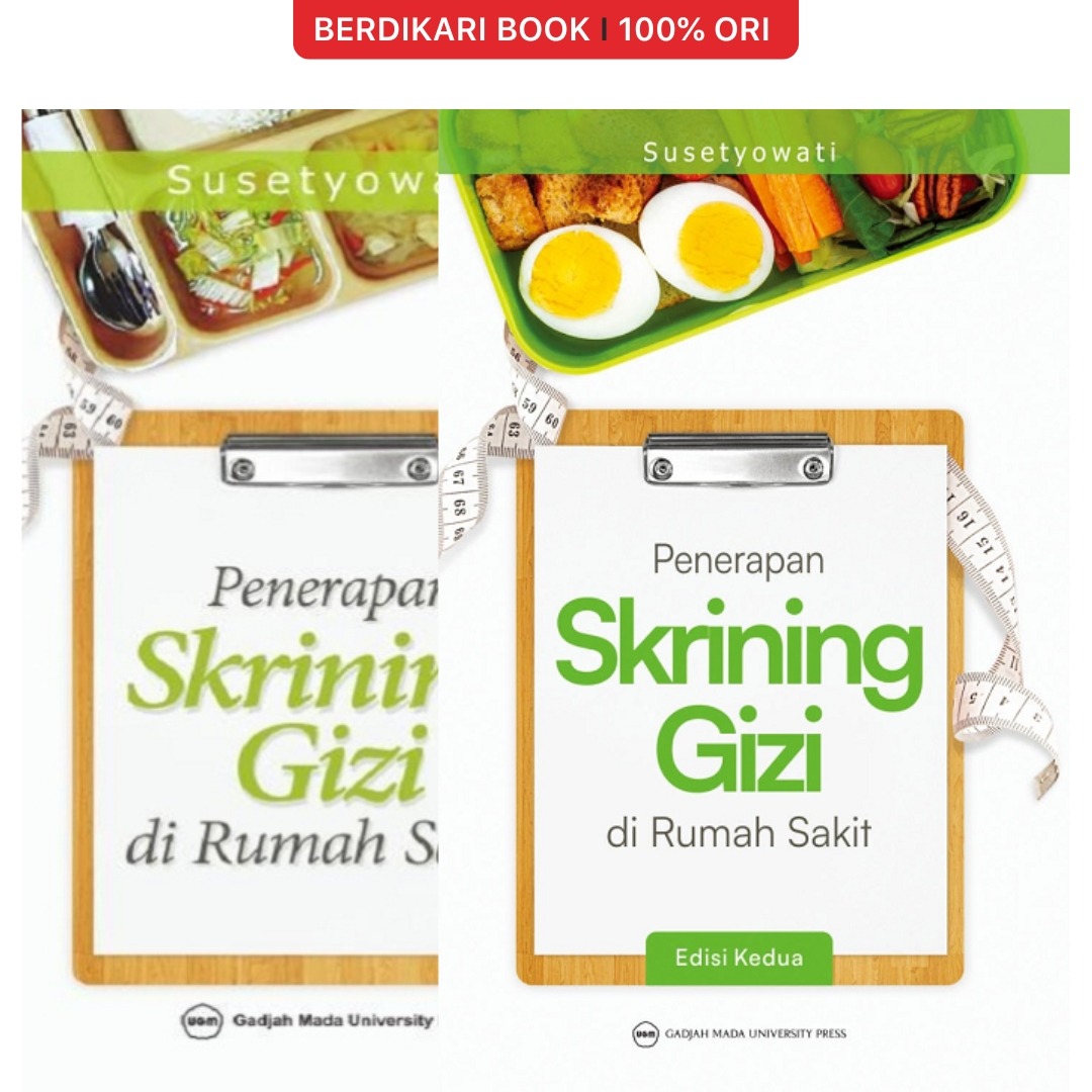 Penerapan Skrining Gizi Di Rumah Sakit - UGM Press