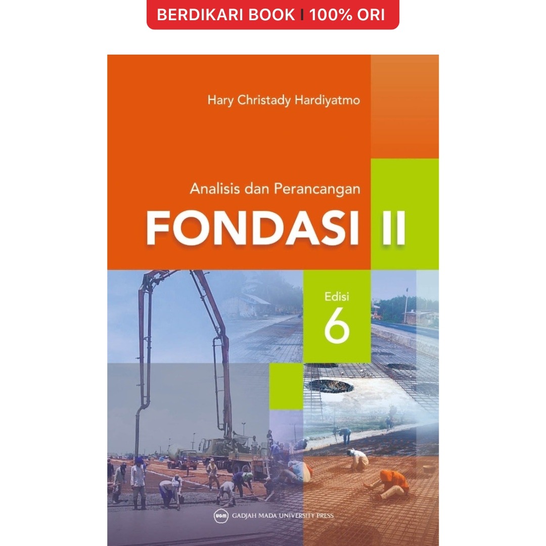 Analisis dan Perancangan Fondasi II Edisi Keenam - UGM Press