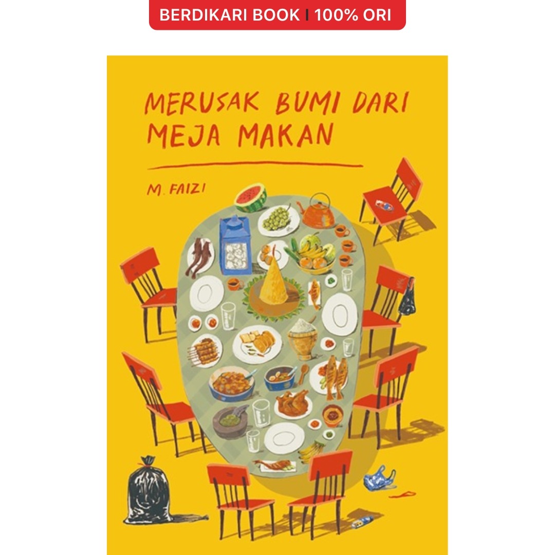 Merusak Bumi dari Meja Makan - Cantrik