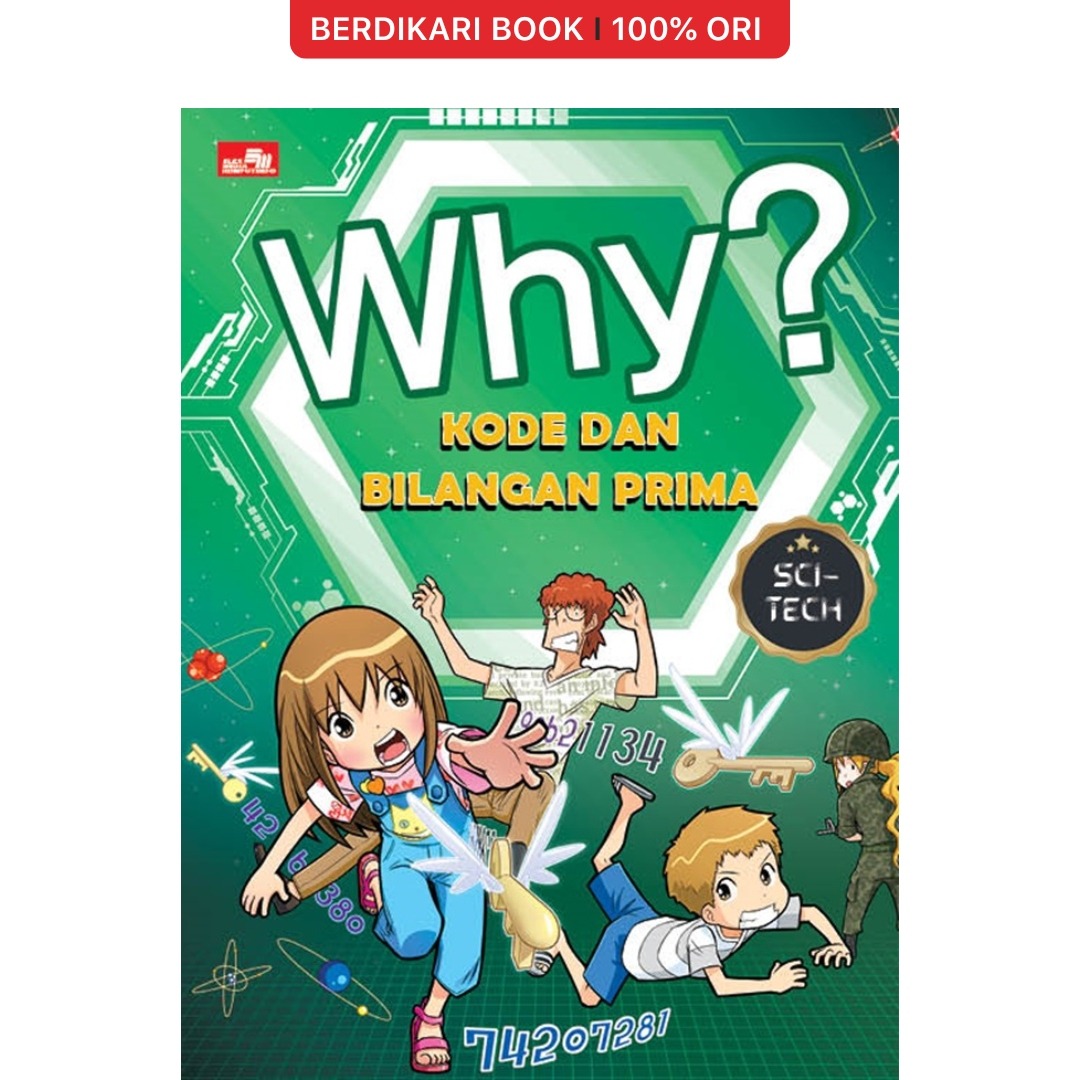 Why? Sci-Tech: Kode dan Bilangan Prima - Gramedia