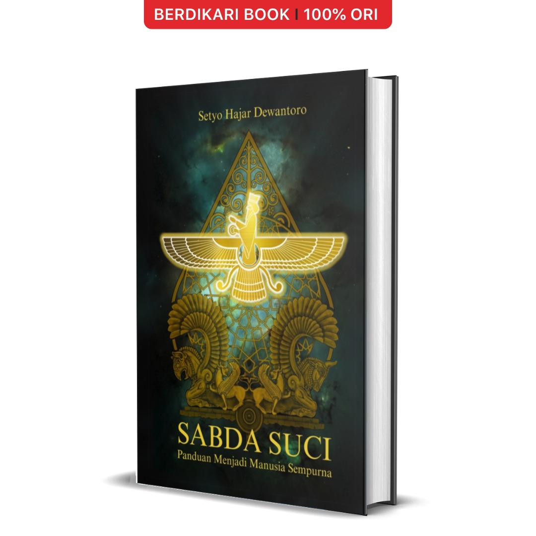 Sabda Suci Panduan Menjadi Manusia Sempurna - Mahadaya