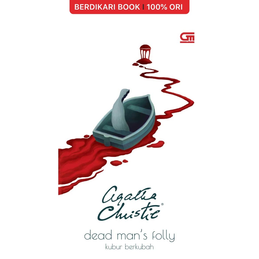 Agatha Christie; Kubur Berkubah (Dead Man's Folly) - Gramedia
