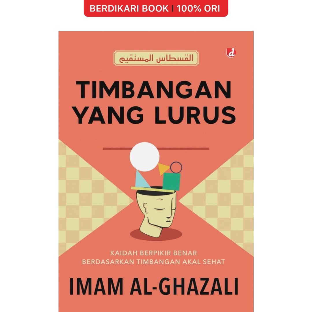 Timbangan yang Lurus Imam Al-Ghazali - Diva Press