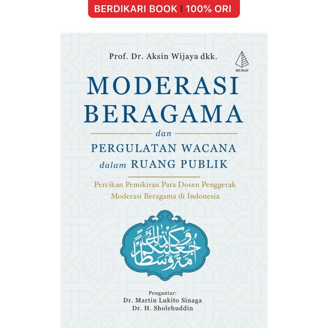 Moderasi Beragama dan Pergulatan Wacana dalam Ruang Publik - Diva Press