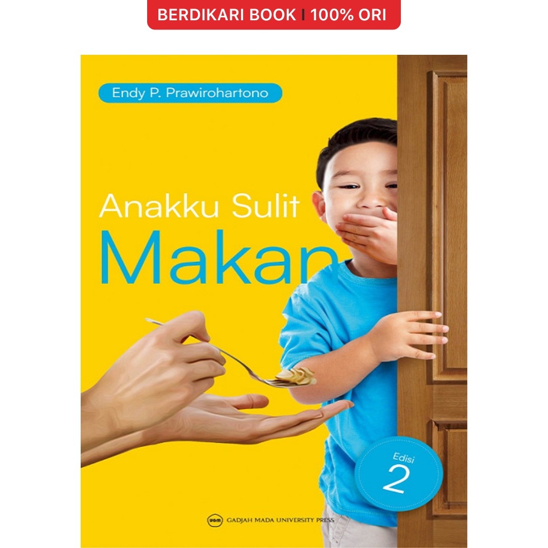 Anakku Sulit Makan - UGM Press