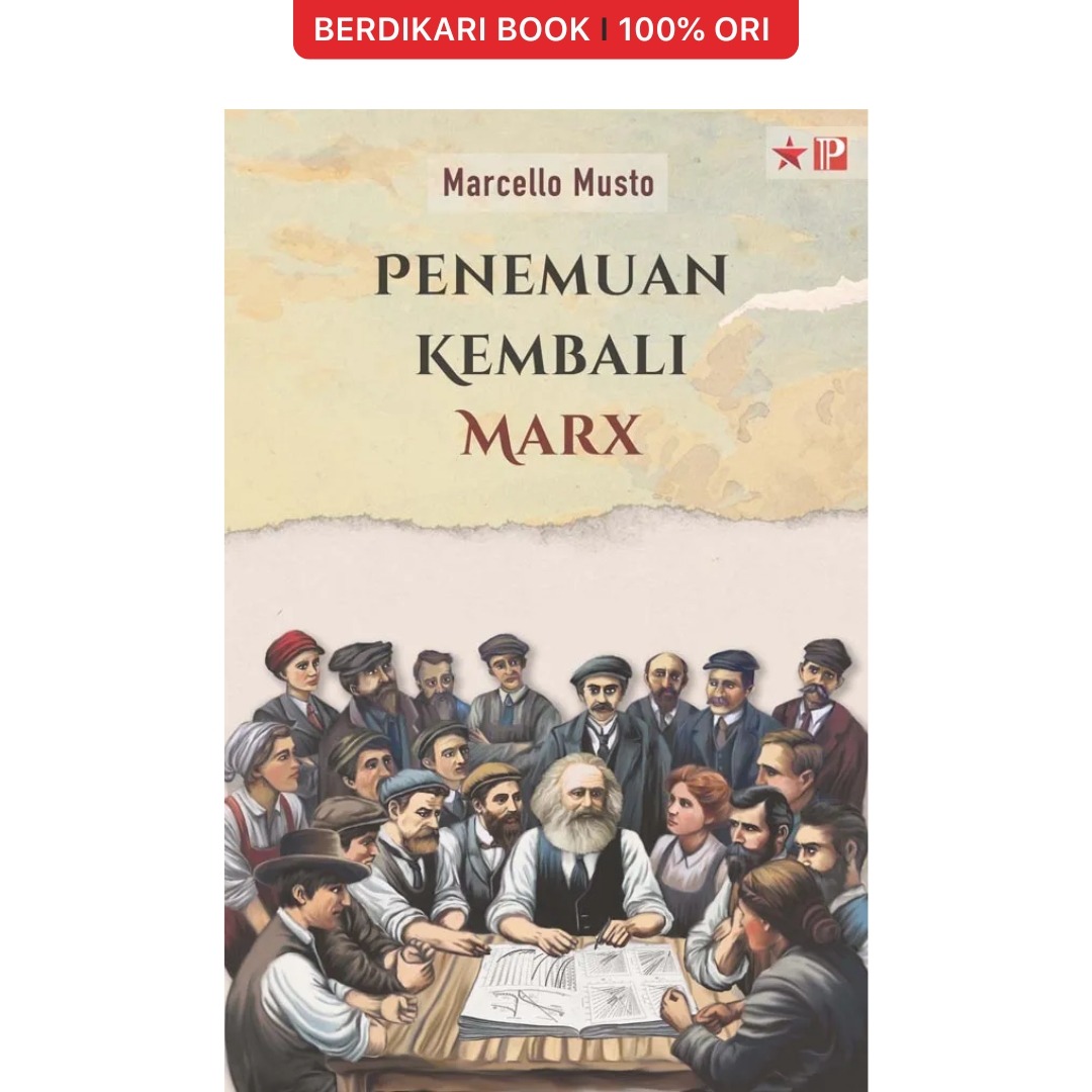 Penemuan Kembali Marx - Independen