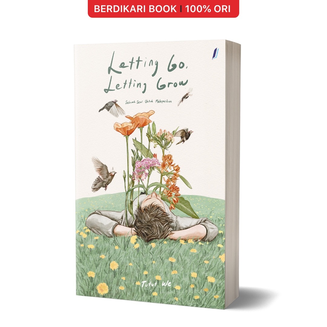 Letting Go, Letting Grow Sebuah Seni untuk Melepaskan - Jendela