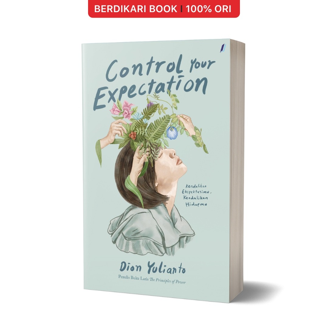 Control Your Expectation Kendalikan Ekspesimu Kendalikan Hidupmu - Jendela