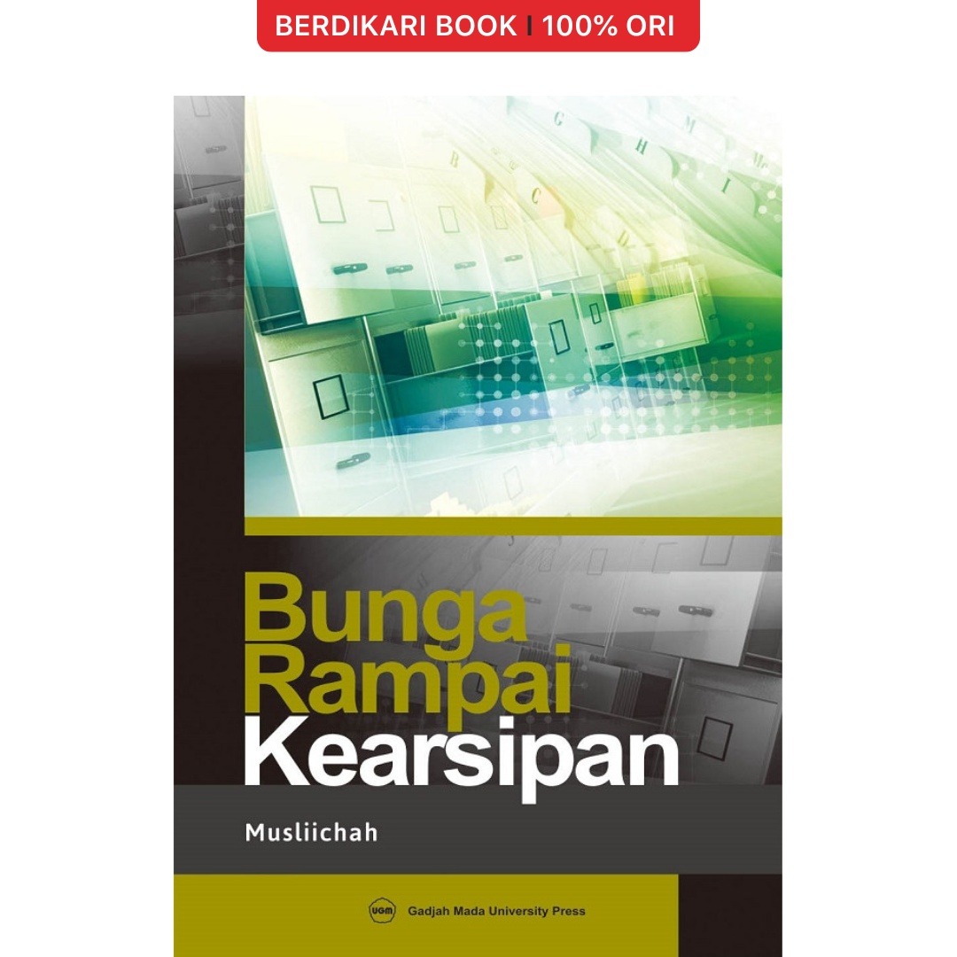 Bunga Rampai Kearsipan (Musliichah) - UGM Press