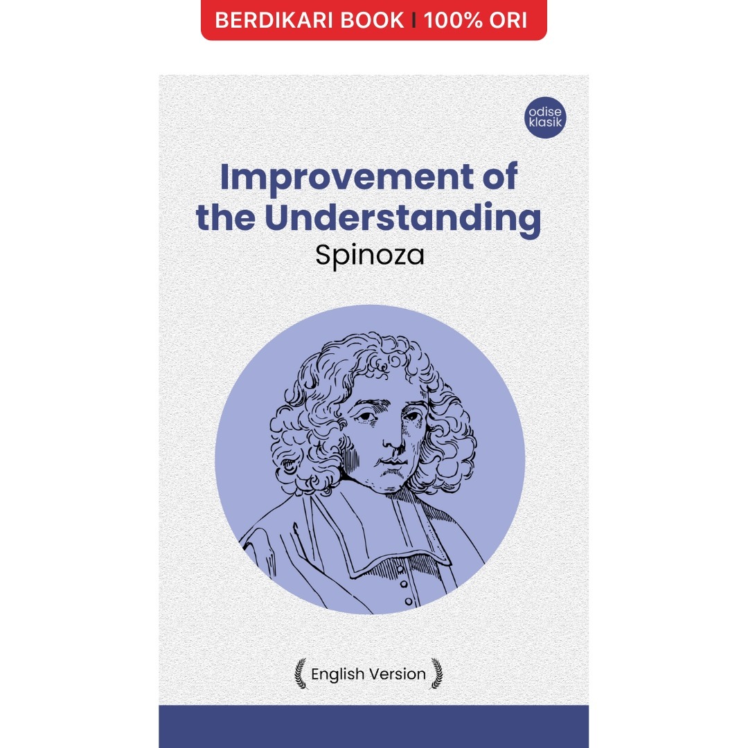 Spinoza; Improvement of the Understanding (English Version) - Odyssee