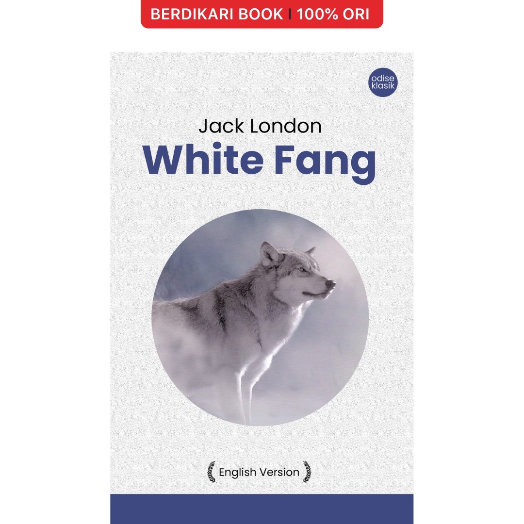 White Fang Jack London (English Version) - Odyssee