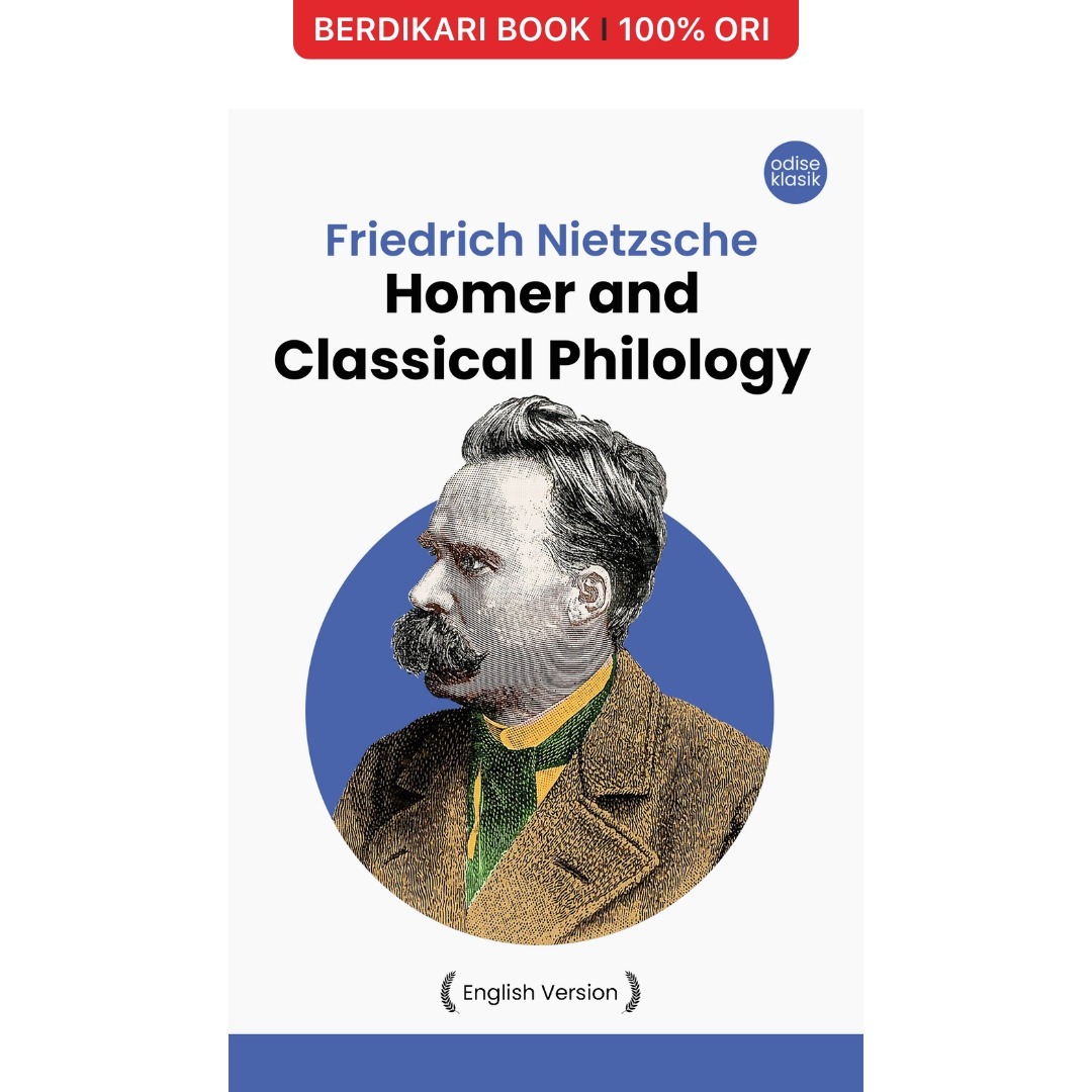 Nietzsche; Homer and Classical Philology (English Version) - Odyssee