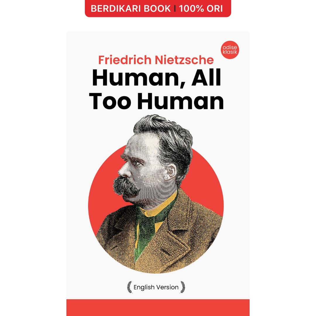 Nietzsche; Human, All Too Human (English Version) - Odyssee