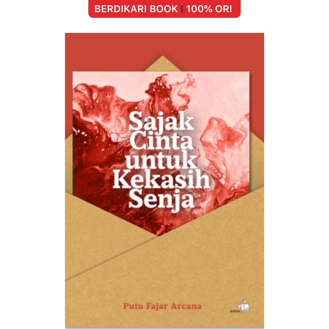 Sajak Cinta untuk Kekasih Senja - Gramedia