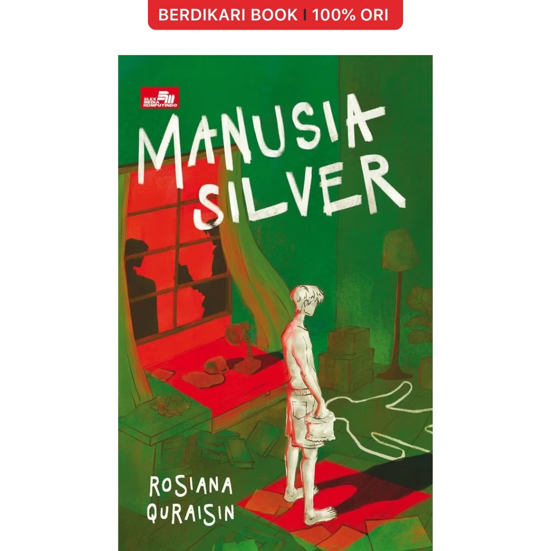 Novel Manusia Silver - Gramedia