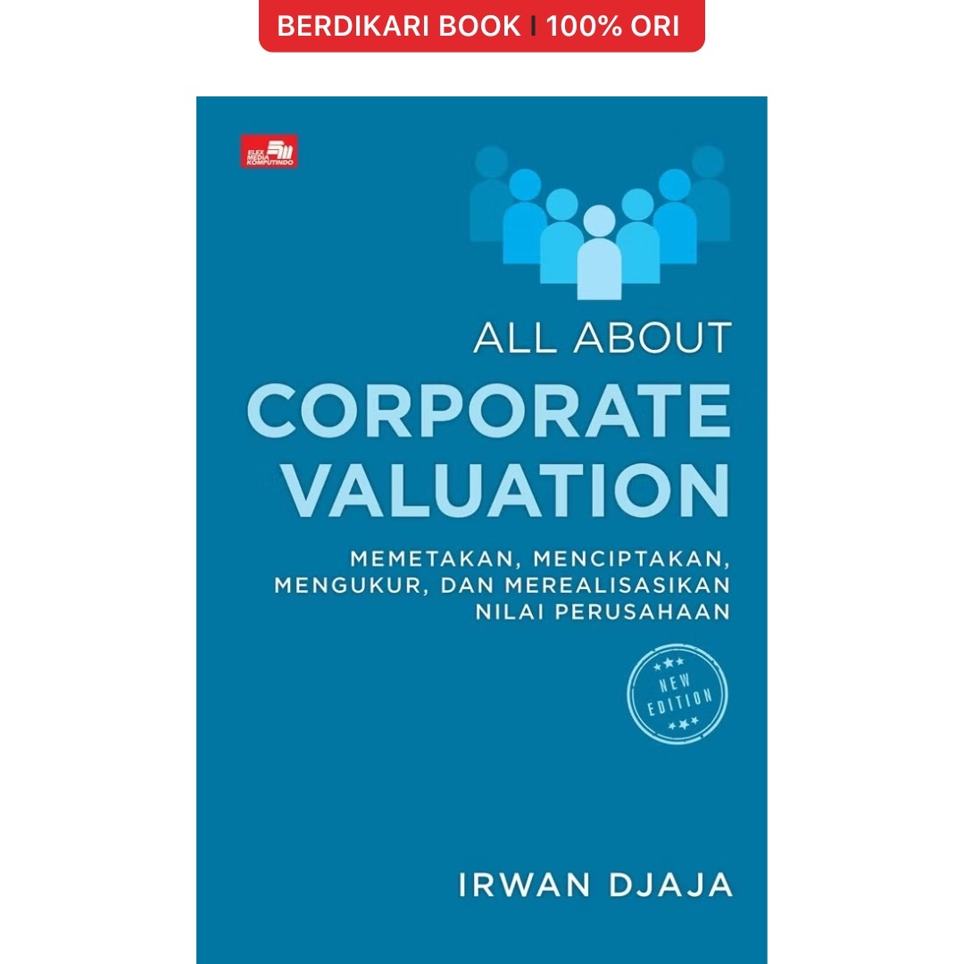 All about Corporate Valuation (New Edition) - Gramedia