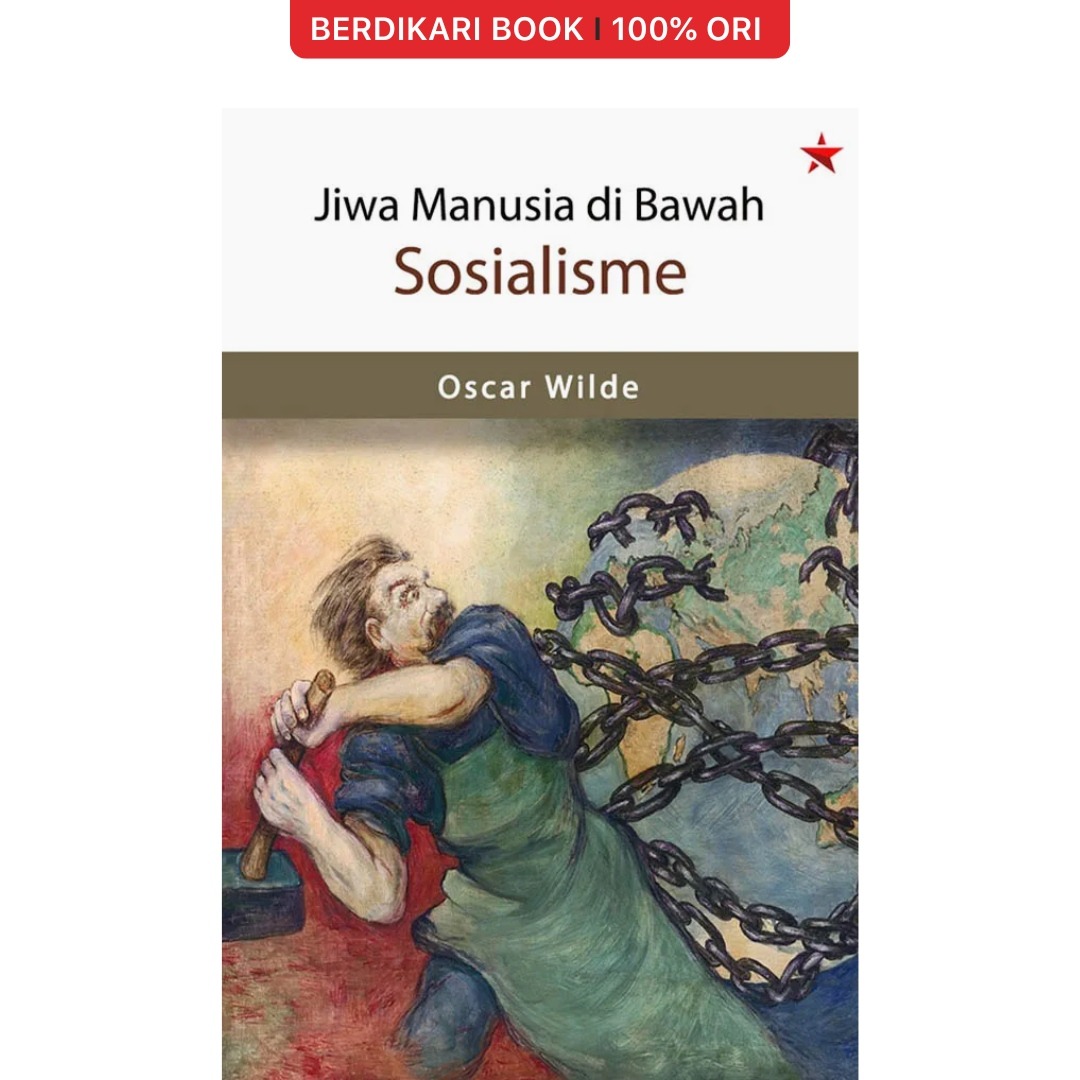 Oscar Wilde; Jiwa Manusia di Bawah Sosialisme - Independen