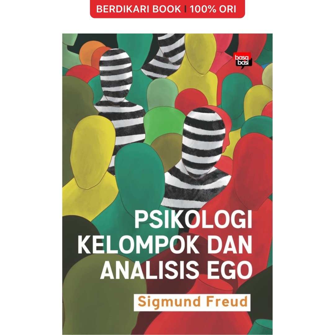 Freud; Psikologi Kelompok dan Analisis Ego - Basabasi