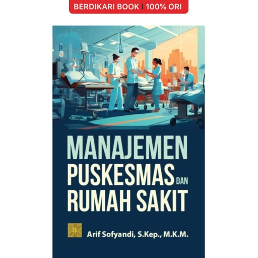Manajemen Puskesmas Dan Rumah Sakit - Prenadamedia