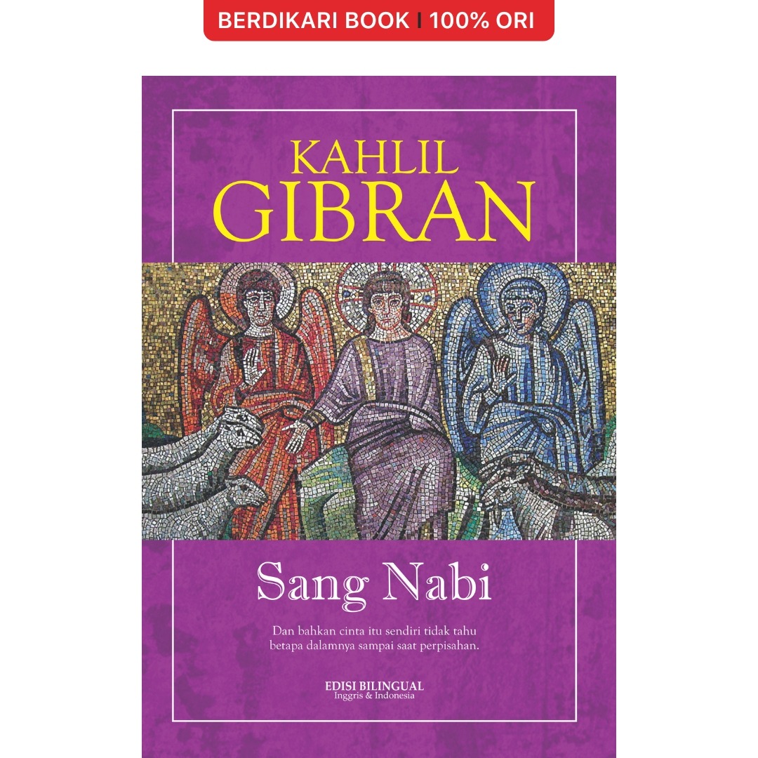 Kahlil Gibran; Sang Nabi (Edisi Bilingual) - Narasi