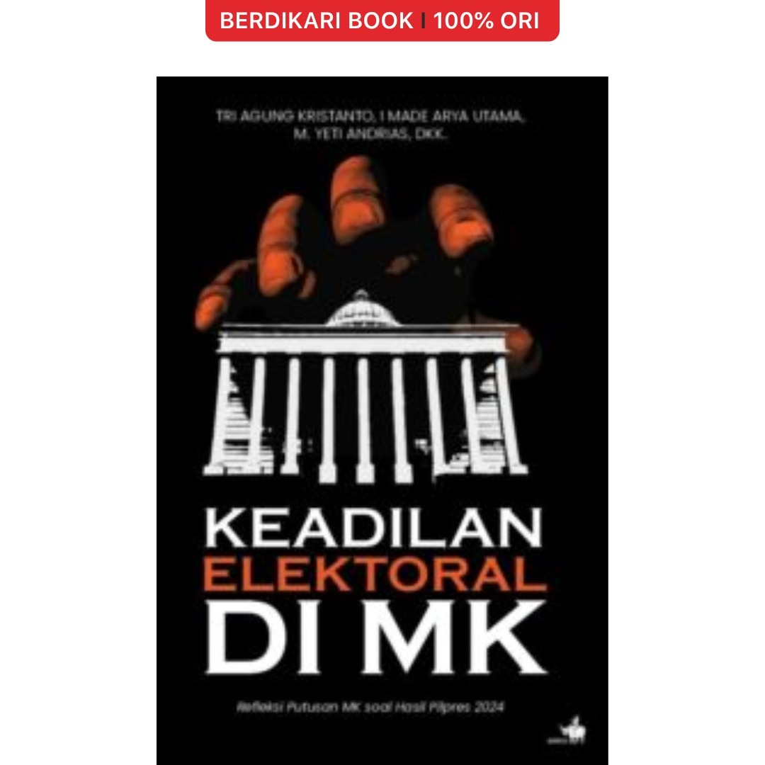 Keadilan Elektoral di MK - Gramedia